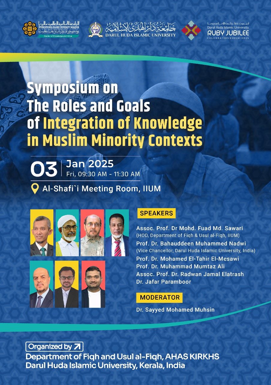 Symposium on The Roles and Goals of Integration of Knowledge in Muslim Minority Contexts