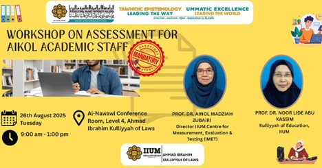 WORKSHOP ON ASSESSMENT FOR AIKOL ACADEMIC STAFF