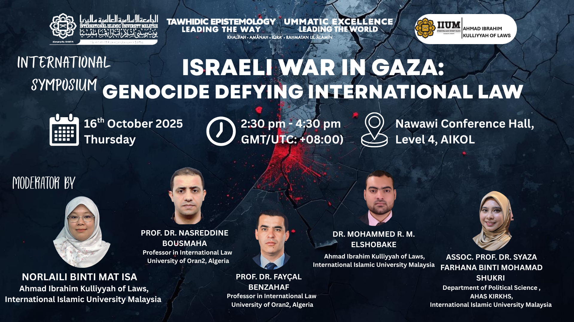 INTERNATIONAL SYMPOSIUM:ISRAELI WAR IN GAZA – GENOCIDE DEFYING INTERNATIONAL LAW