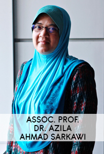 Assoc. Prof. Dr. Azila Ahmad Sarkawi
