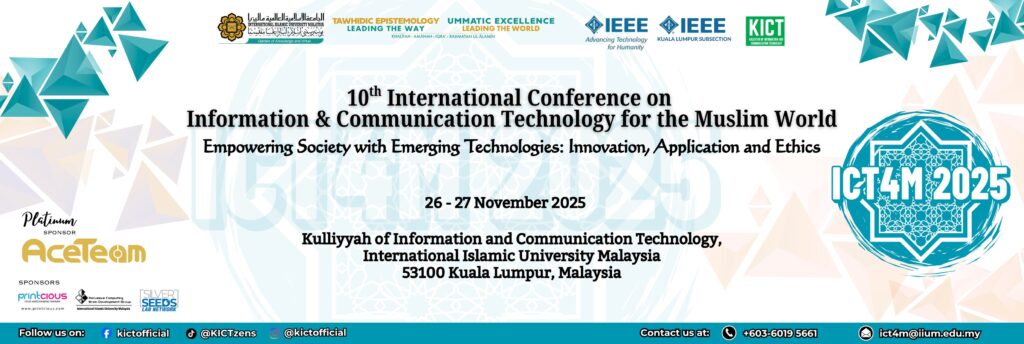 [International Conference on Information and Communication Technology for the Muslim World – ICT4M 2025]
