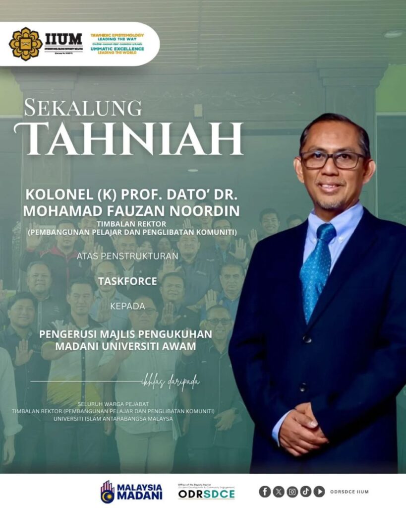 Setinggi-tinggi tahniah diucapkan kepada Ybhg. Kolonel (K) Prof. Dato’ Dr. Mohamad Fauzan Noordin atas penstrukturan rasmi sebagai Pengerusi Majlis Pengukuhan Madani Universiti Awam.