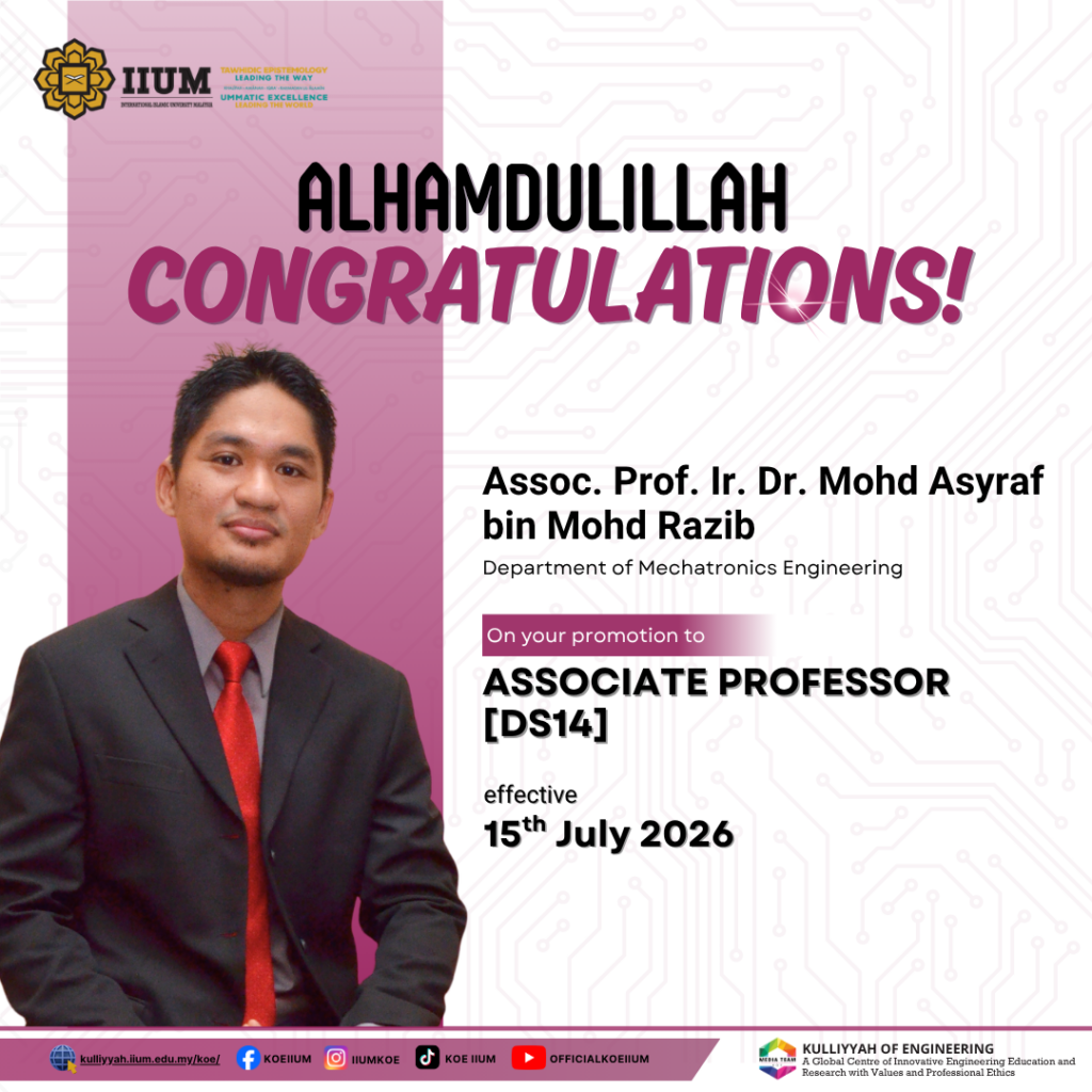 Academic Promotion - Assoc. Prof. Ir. Dr. Mohd Asyraf bin Mohd Razib