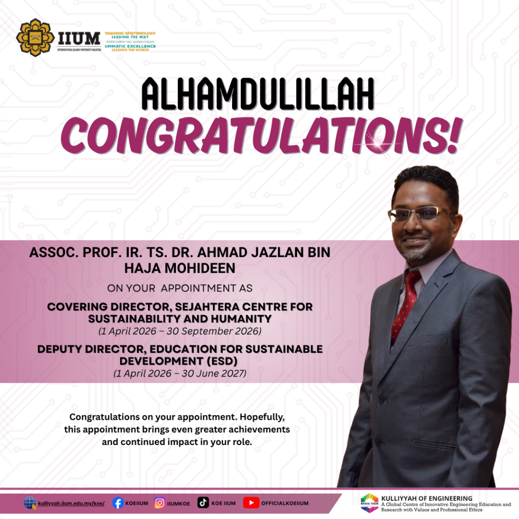 Appointment - Assoc. Prof. Ir. Ts. Dr. Ahmad Jazlan bin Haja Mohideen