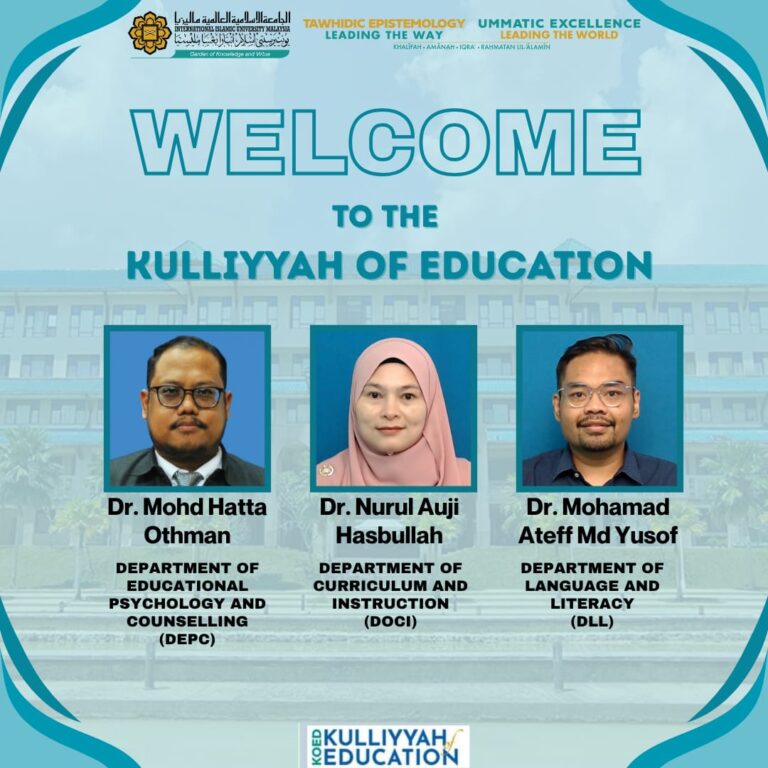 We’re thrilled to welcome three new staff to our Kulliyyah of Education!