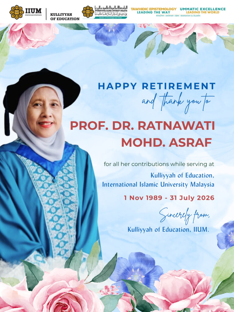 In Appreciation of Prof. Dr. Ratnawati Mohd. Asraf