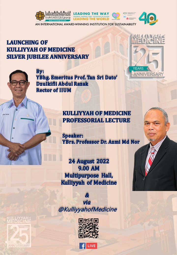 KULLIYYAH OF MEDICINE PROFESSORIAL LECTURE