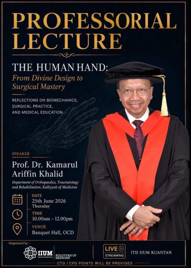 Professorial Lecture by Prof. Dr. Kamarul Ariffin Khalid