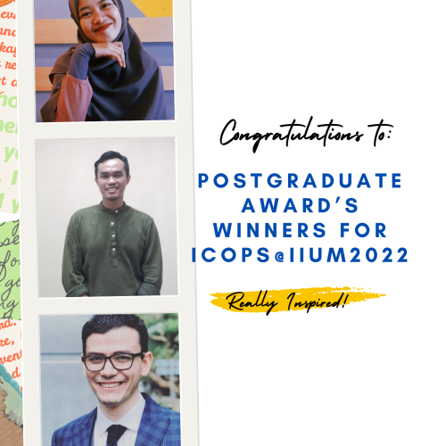 Postgraduate Award’s Winners for ICOPS@IIUM2022