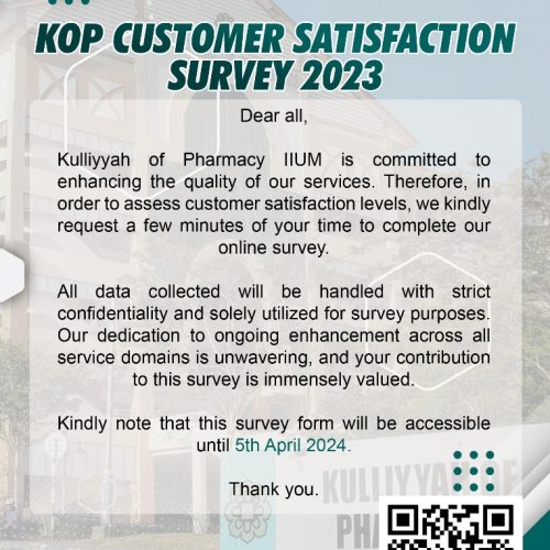 KULLIYYAH OF PHARMACY (KOP) CUSTOMER SATISFACTION SURVEY FOR YEAR 2023