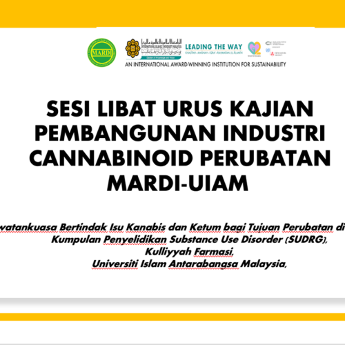 Sesi Libat Urus Kajian Pembangunan Industri Cannabinoid Perubatan MARDI-UIAM