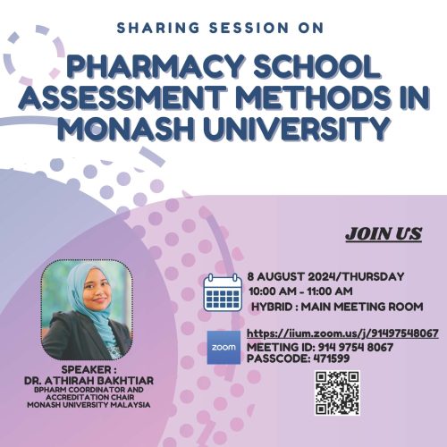 SHARING SESSION ON PHARMACY SCHOOL ASSESSMENT METHODS IN MONASH UNIVERSITY