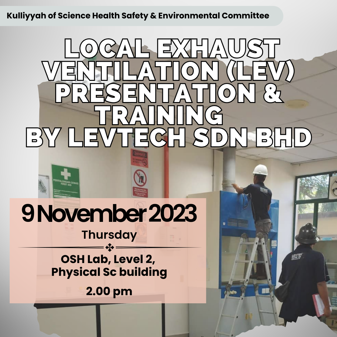 [KOSHSEC] LOCAL EXHAUST VENTILATION (LEV) PRESENTATION & TRAINING BY LEVTECH SDN BHD